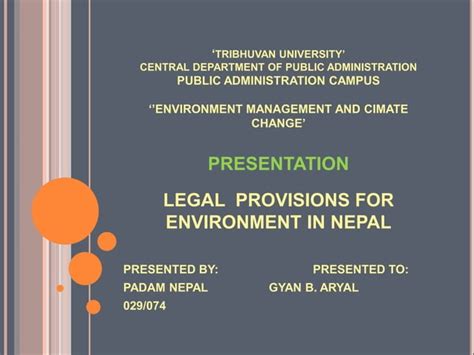 Legal Provision For Environment In Nepal Ppt