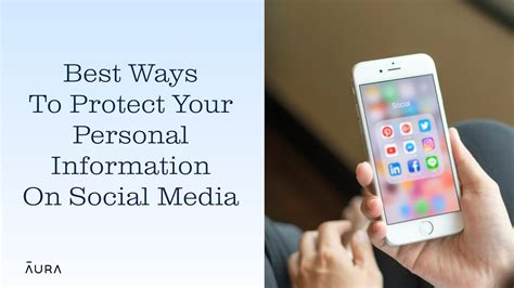 How To Protect Your Information On Social Media Aura Youtube