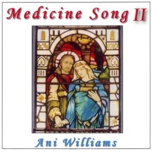 Medicine Song II CD/Booklet | Ani Williams