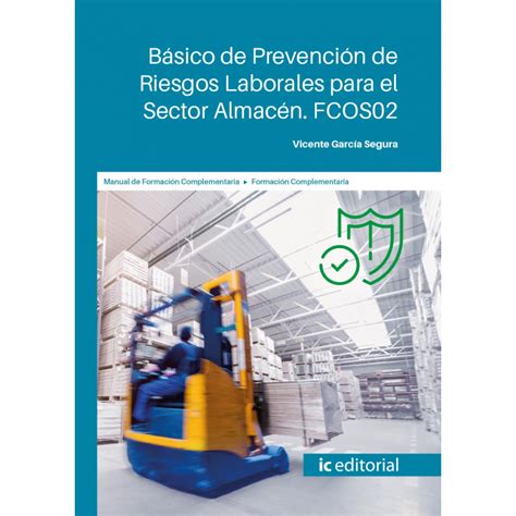 Básico Prevención De Riesgos Laborales Para El Sector Almacén Fcos02