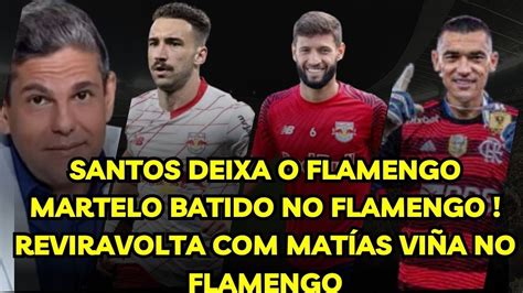 SANTOS DEIXA O FLAMENGO MARTELO BATIDO No FLAMENGO REVIRAVOLTA