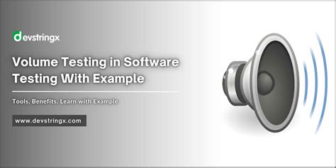 What Is Volume Testing In Software Testing With Example Ds