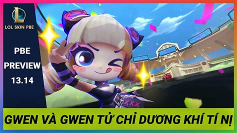 Gwen Tí Nị Và Gwen Tử Chỉ Dương Khí Tí Nị Đấu Trường Chân Lý