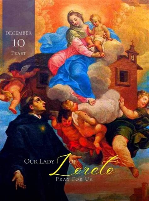 Feast Of Our Lady Of Loreto 10th December Prayers And Petitions