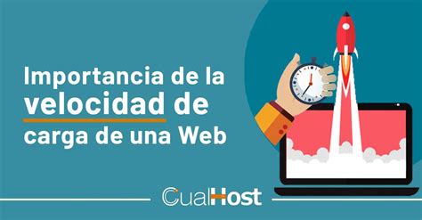 Importancia De La Velocidad De Carga De Una Web