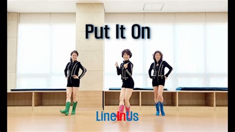 초급 Put It On Line Dance Dance Count Lineinus YouTube