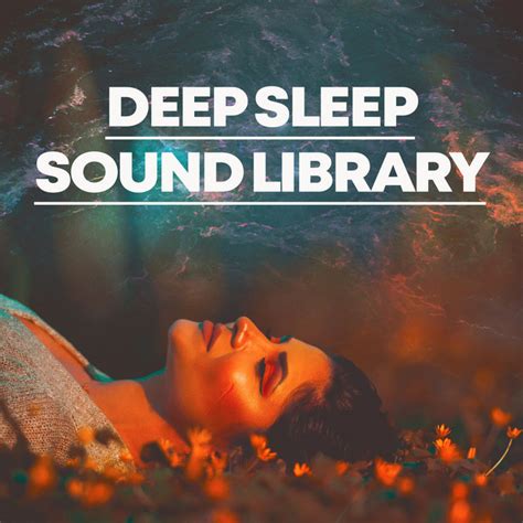 Deep Sleep Sound Library Album By Sleep Sound Library Spotify