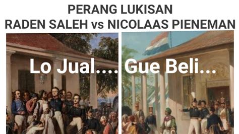 Perang Lukisan Raden Saleh Vs Pieneman Dalam Peristiwa Penangkapan