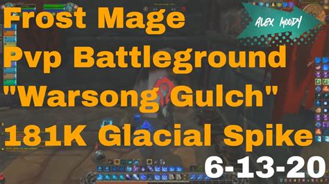 World Of Warcraft BFA 3 0 Frost Mage Pvp Battleground Warsong Gulch