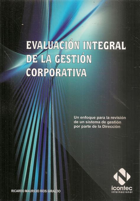 Evaluación Integral De La Gestión Corporativa Ediciones Técnicas Paraguayas