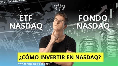 C Mo Invertir En Nasdaq Con Los Mejores Fondos Y Etfs