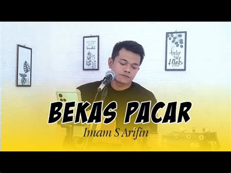 Bekas Pacar Imam S Arifin Cover By Bolojuang Youtube