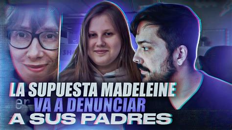 APARECE una NIÑA COMO MADELEINE y JULIA DENUNCIA A SUS PADRES YouTube