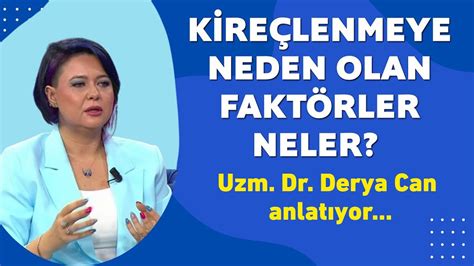 Kireçlenemye neden olan faktörler ve tedavi yöntemleri Uzm Dr Derya