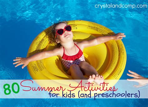 Over 80 Wondrous And Fun Summer Activities For Kids