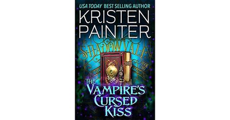 The Vampire S Cursed Kiss Shadowvale 2 By Kristen Painter