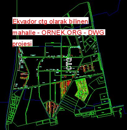 Ekvador Ctg Olarak Bilinen Mahalle Dwg Projesi Autocad Projeler