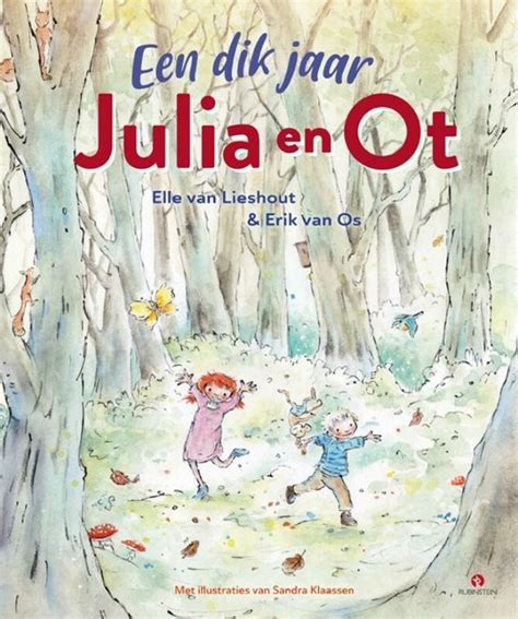 Een Dik Jaar Julia En Ot Elle Van Lieshout 9789047630197 Boeken Bol