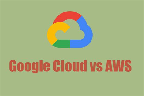 Google Cloud vs AWS | Two Services Feature Compared Review - MiniTool