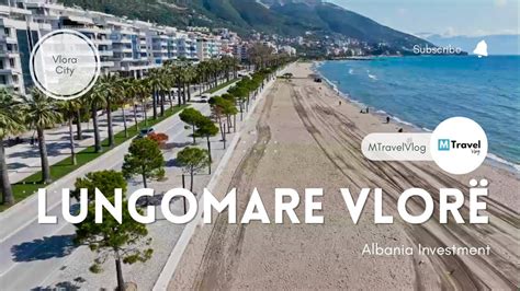 Lungomare Vlorë 2023 - 🇦🇱 Albania @MTravelVlog - YouTube