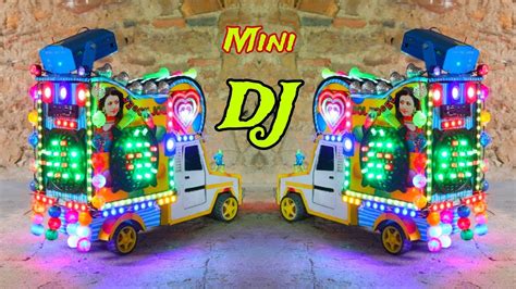 How To Make Dj Truck At Home Mini Dj Sound DJ Viral Dj Dj Gadi