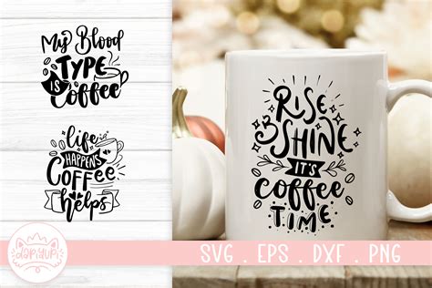 Coffee Quotes Svg Cut File Graphic By Dapiyupi · Creative Fabrica