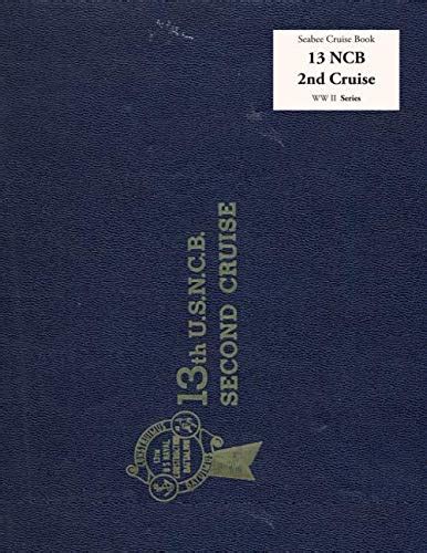 Seabee Cruise Book Ncb Nd Cruise Ww Ii Battalion Nd Cr Naval