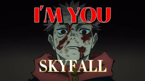 Im You Yuji Vs Mahito Skyfall Youtube