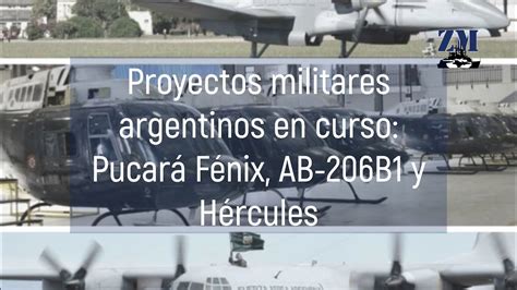 Proyectos Militares Argentinos En Curso Pucar F Nix Ab B Y