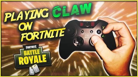 How To Play Claw In Fortnite Battle Royale Console Grip Explained