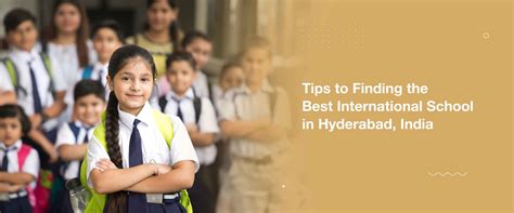 Guide to Finding the Top International School in Hyderabad, India