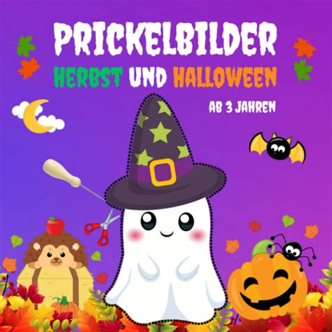 Prickelbilder Herbst Und Halloween Ab Jahren Bastelbuch F R Kinder