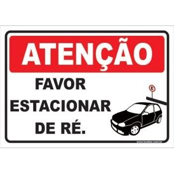 PLACA ADESIVA ATENÇÃO FAVOR ESTACIONAR DE RÉ 20C