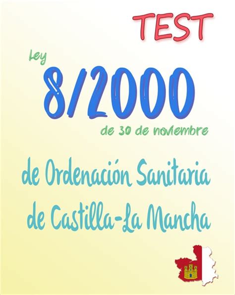 Test Gratis Ley Ordenación Sanitaria De Castilla La Mancha