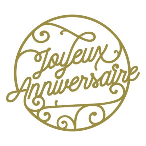 Joyeux Anniversaire Französisch Abzeichen PNG Und SVG Design Für T Shirts