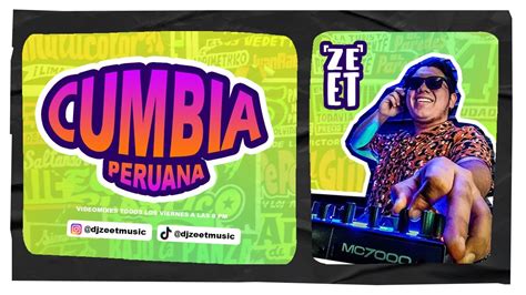 Mix Cumbia Peruana Z E E T Armonia Agua Marina Caribe Os De