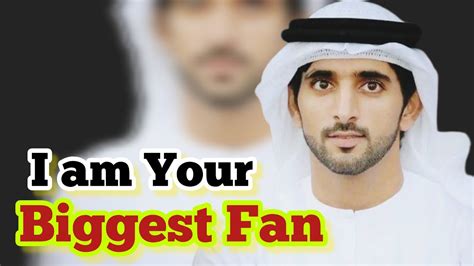 I Am Your Biggest Fan Fazza Prince Of Dubai Sheikh Hamdan Fazza