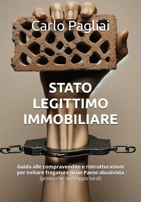 Stato Legittimo Immobiliare Guida Alle Compravendite E