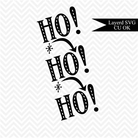 Ho Ho Ho Layered Svg Cutting File Christmas Cutting Files Etsy Uk