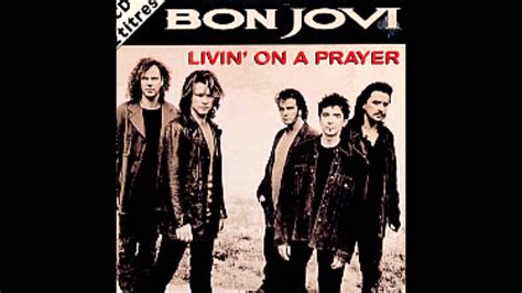 Bon Jovi Livin On A Prayer YouTube