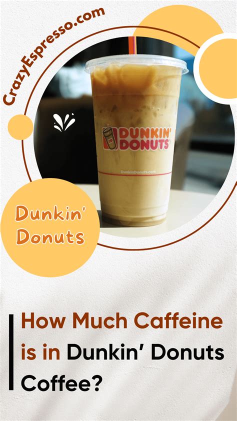 How Much Caffeine Is In Dunkin Donuts Coffee Crazy Espresso