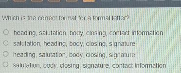 Solved Which Is The Correct Format For A Formal Letter Heading