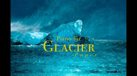 𝐏𝐥𝐚𝐲𝐥𝐢𝐬𝐭 나를 북극으로 데려다 줘 Piano For Glacier Paper페이퍼ㅣ뉴에이지 피아노 연주곡ㅣ명상음악