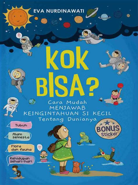 Jual Buku Kok Bisa Cara Mudah Menjawab Keingintahuan Si Kecil Tentang