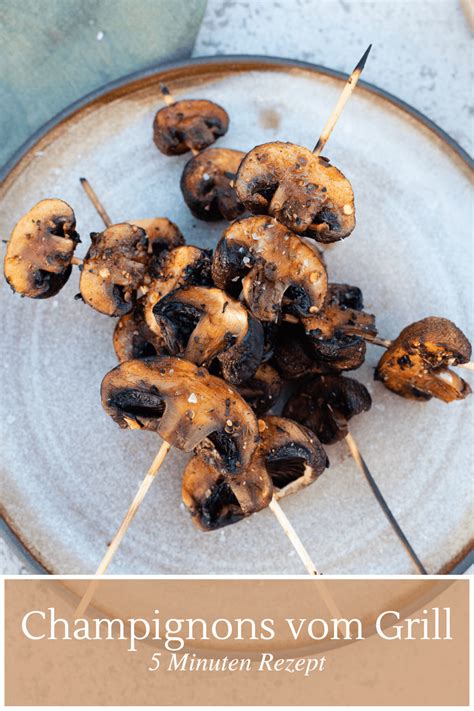 Marinierte Champignons Grillen In 5 Minuten