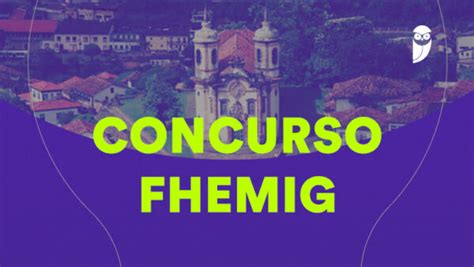 Concurso Fhemig Tem Gabarito Preliminar Divulgado