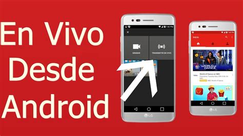 Como Transmitir En Vivo Por Youtube Desde Tu Celularcomo Transmitir En