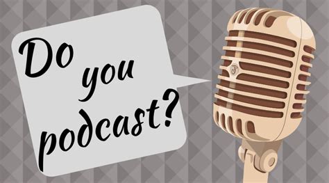 Do You Podcast?