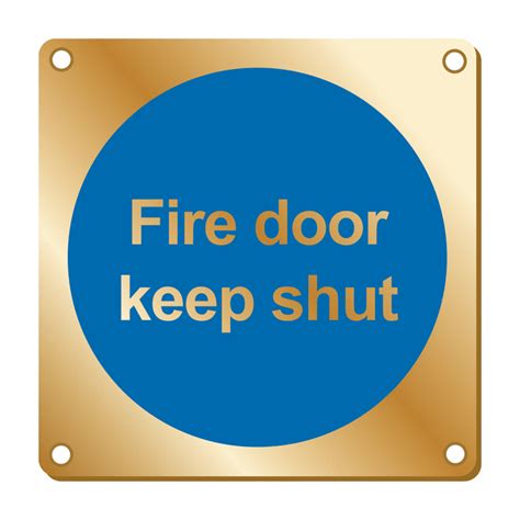 Fire Door Keep Shut Brass Sign Fire Door Keep Shut Brass Signage