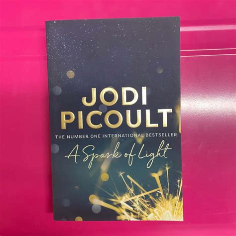 Jodi Picoult A Spark Of Light Novel (s)